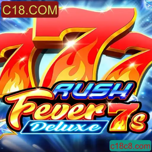 Descubra a Emoção do Jogo RushFever7sDeluxe com C18.COM